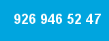 926 946 52 47